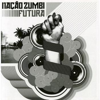 Futura - Naçao Zumbi