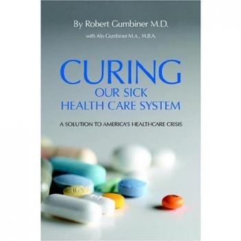 Sistema de Salud en Crisis: Soluciones para la Salud en América - Tapa Dura por Robert Gumbiner M. D