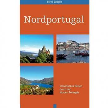 Guía de Viaje Personalizada por el Norte de Portugal