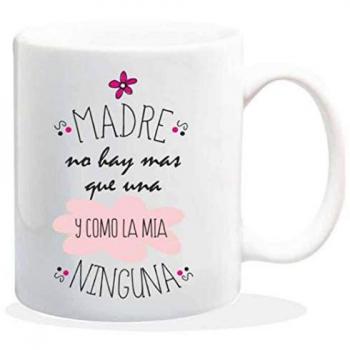 Taza Día de la Madre HL-007 con mensaje Madre no hay más que una, diseño colorido, material cerámico, capacidad de 350 ml, apta para microondas y lavavajillas