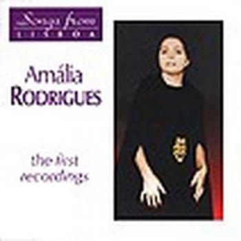 The First Recordings - RODRIGUES, AMALIA