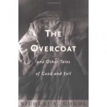 The Overcoat: and Other Tales of Good and Evil