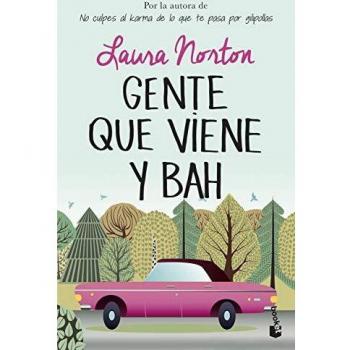 Gente que viene y bah - Laura Norton