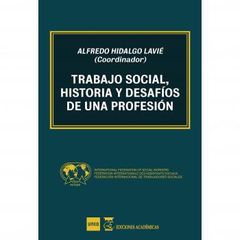 Trabajo social historia y desafíos de una profesión - Hidalgo Lavie Alfredo