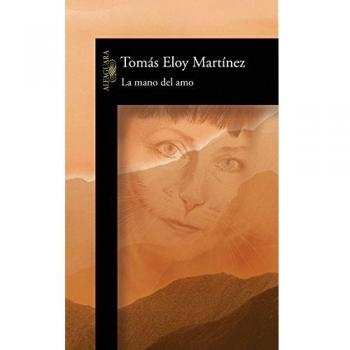 La mano del amo - Tomas Eloy Martinez