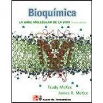 Bioquimica - la base molecular de la vida