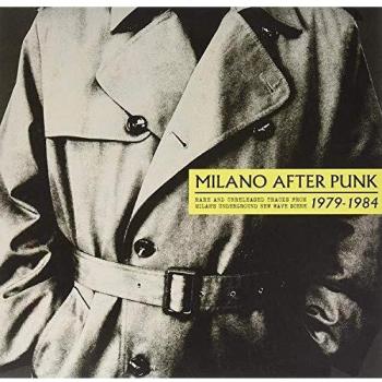 Milano After Punk: 1979-1984 Vinyl LP + CD Collection