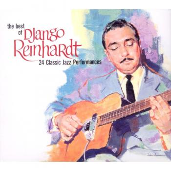 The best of Django Reinhardt - 24 classic Jazz performances