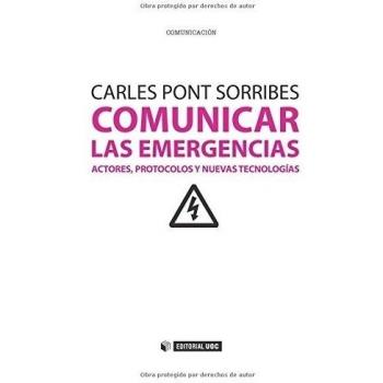 Comunicar las emergencias: Actores, protocolos y nuevas tecnologías: 284