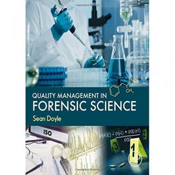 Quality Management in Forensic Science - Hardback Edition