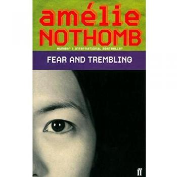 Temor y Temblores - Amélie Nothomb