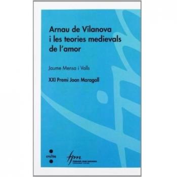 Arnau de Vilanova i les teories medievals de l'amor