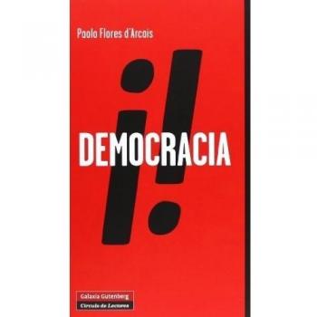 ¡Democracia!: Libertad privada y libertad rebelde