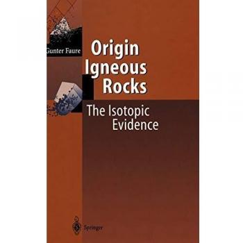 Igneous Rock Formation Guide by Springer-Verlag New York