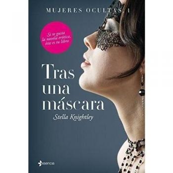 MUJERES OCULTAS 1. TRAS UNA MÁSCARA