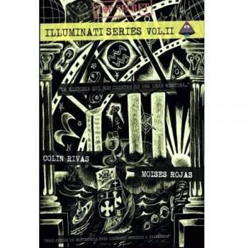 Series Illuminati - II: La Historia Oculta: Volume 2