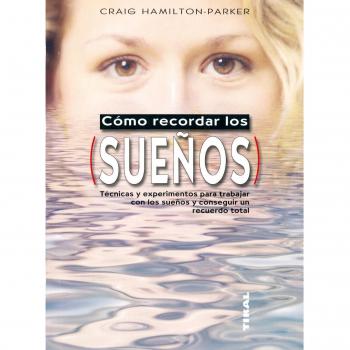 Como Recordar Los Sueños