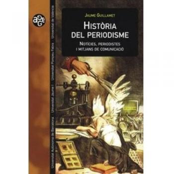 Història del periodisme: Notícies, periodistes i mitjans de comunicació: 14