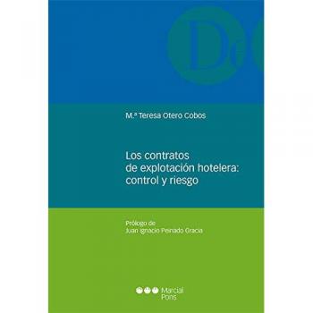 Los contratos de explotación hotelera: control y riesgo