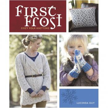 First Frost: Cozy Folk Knitting