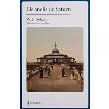 Els Anells De Saturn. Una Peregrinació Anglesa