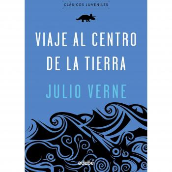 Viaje al centro de la Tierra - Julio Verne Edebé (obra colectiva)