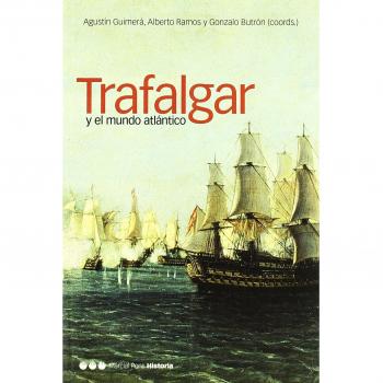 TRAFALGAR Y EL MUNDO ATLÁNTICO: 10