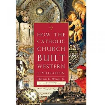 How the Catholic Church Built Western Civilization