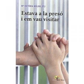 Estava a la presó i em vau visitar: 3