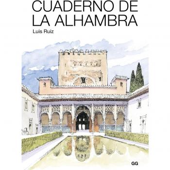 Cuaderno de La Alhambra - Luis Ruiz Padrón