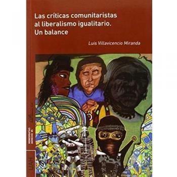 Las críticas comunitaristas al liberalismo igualitario. Un balance