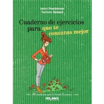 Cuaderno de ejercicios para que te conozcas mejor