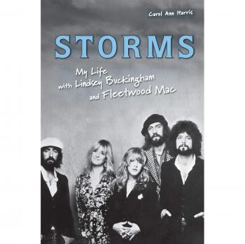 Storms: My Life with Lindsey Buckingham and Fleetwood Mac: My Life with Lindsey Buckingham and Fleetwood Mac: My Life with Lindsey ... with Lindsey Buckingham and Fleetwood Mac