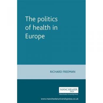 Política de Salud en Europa - Estudios de Política Europea (Richard Freeman)