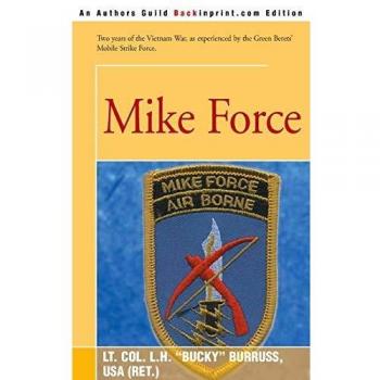 Mike Force: Tactical Military Novel by L. H. Burruss