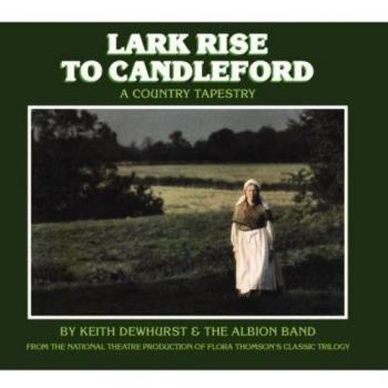 Lark Rise To Candleford
