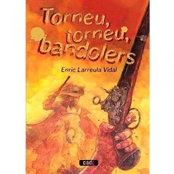 Torneu, torneu, bandolers