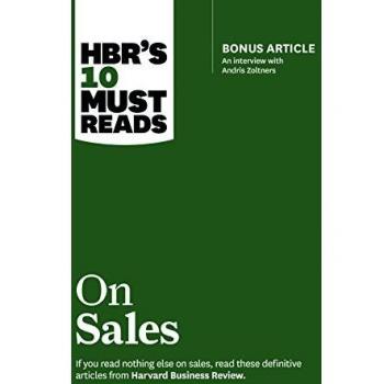 HBR's 10 Must Reads on Sales