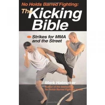 NO HOLDS BARRED FIGHTING THE KICKING BIB: Strikes for MMA and the Street