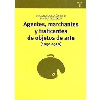 Agentes, marchantes y traficantes de objetos de arte