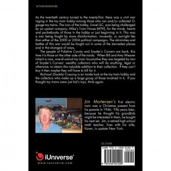 Railroad Double Crossing: A Novel on the Lionel vs MTH Train War by Jim Mortensen (Paperback Edition)