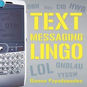 Text Messaging Lingo: The Ultimate Guide to Modern Texting Language (Paperback Edition)