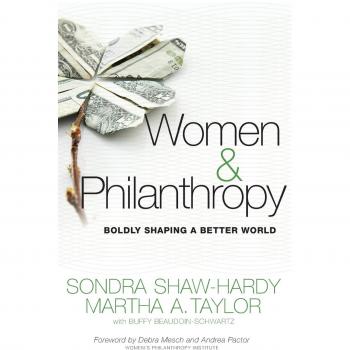 Women and Philanthropy: Boldly Shaping a Better World