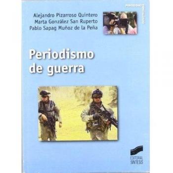 Periodismo de guerra: 8