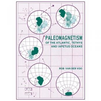 Paleomagnetismo de los océanos Atlántico, Tethys e Iapetus - Edición en tapa blanda