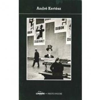 André Kertész. Photopoche - Andre Kertesz