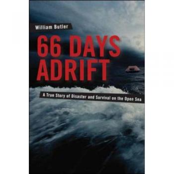 66 Days Adrift: A True Story of Disaster and Survival on the Open Sea