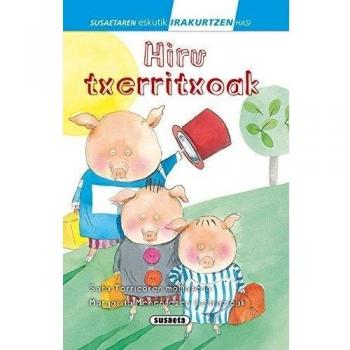 Hiru txerritxoak - SUSAETA, TALDEAK