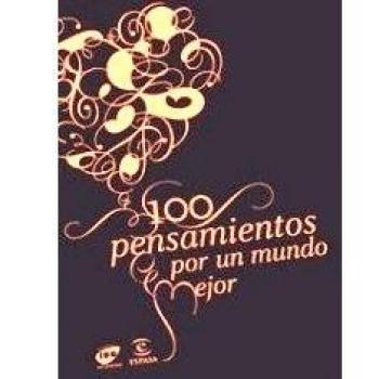 100 pensamientos para un mundo mejor