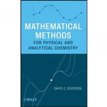 Mathematical Methods for Physical and Analytical Chemistry